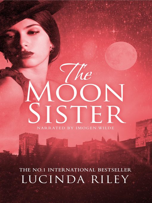 Title details for The Moon Sister by Lucinda Riley - Available